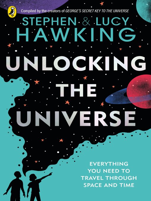 Title details for Unlocking the Universe by Stephen Hawking - Wait list